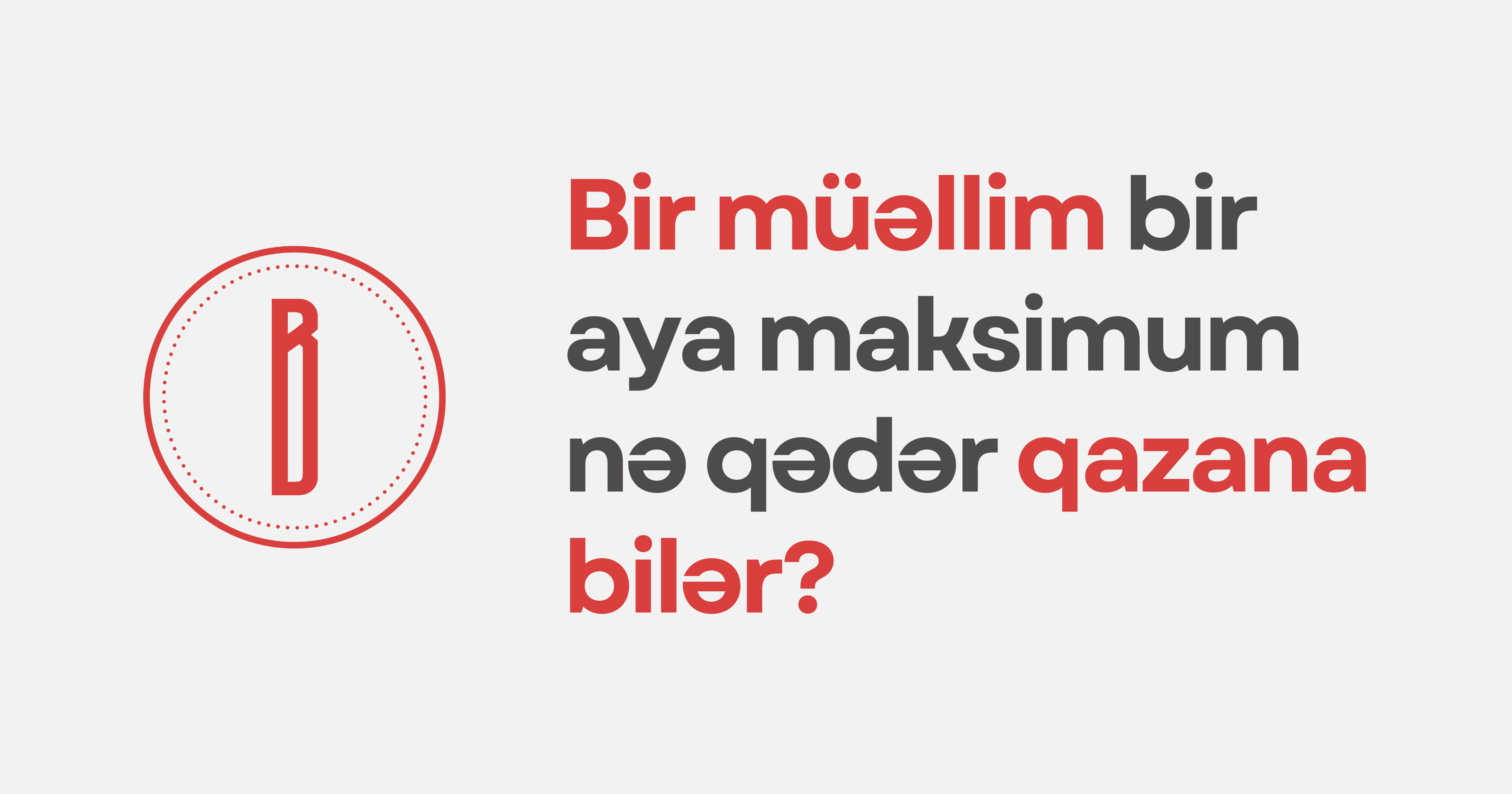 Bir müəllim bir aya maksimum nə qədər qazana bilər?